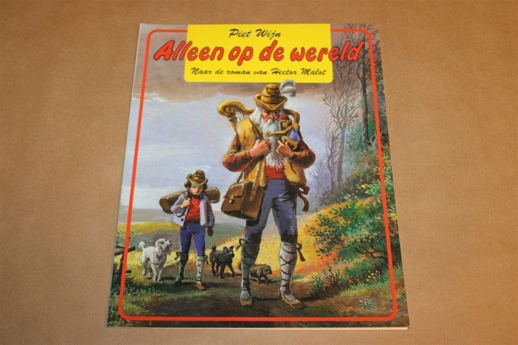 Alleen op de Wereld — Strip van Piet Wijn naar Hector Malot, Eén stripboek, Ophalen of Verzenden, Zo goed als nieuw
