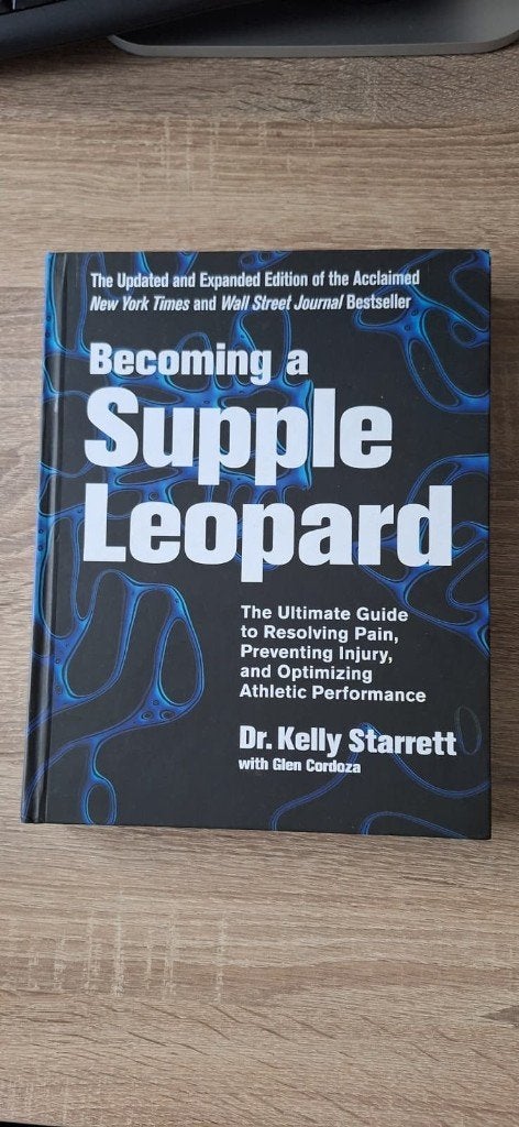 Becoming a Supple Leopard - Dr. Kelly Starrett, Ophalen of Verzenden, Alpha, Zo goed als nieuw, Niet van toepassing