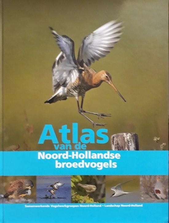 Atlas van de Noord-Hollandse broedvogels Auteurs: Kees, Ophalen of Verzenden, Zo goed als nieuw, Vogels