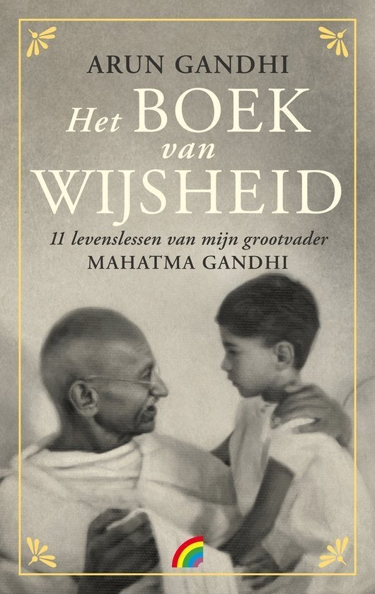 Arun Gandhi - Het boek van wijsheid, Boeken, Ophalen of Verzenden, Zo goed als nieuw, Spiritualiteit algemeen, Overige typen