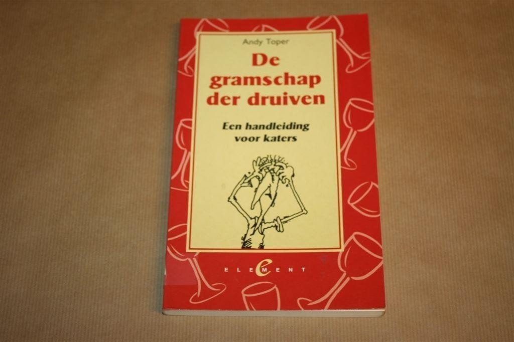 De gramschap der druiven. Een handleiding voor katers, Boeken, Ophalen of Verzenden, Zo goed als nieuw