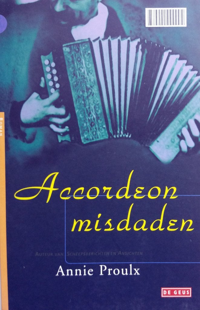 E. Annie Proulx - Accordeonmisdaden, Ophalen of Verzenden, Gelezen, Amerika
