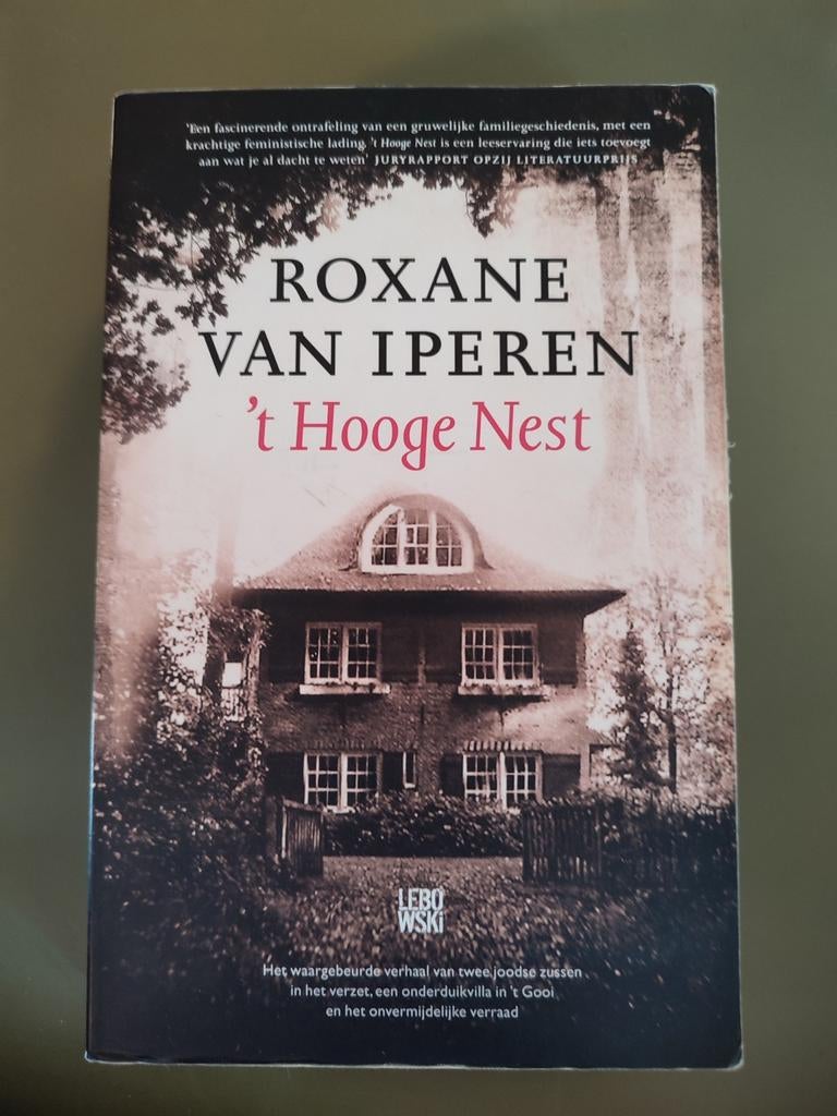 Roxane van Iperen - 't Hooge Nest, Ophalen of Verzenden, 20e eeuw of later, Zo goed als nieuw, Roxane van Iperen