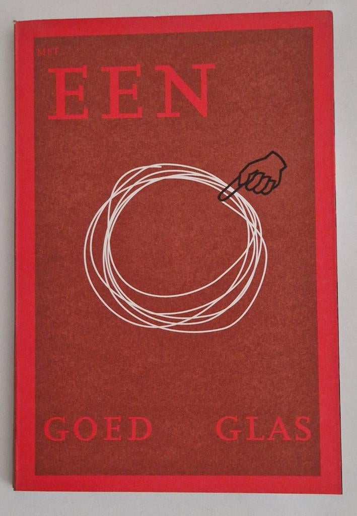 Boek: Met Een Goed Glas, Ophalen of Verzenden, Gelezen, Onbekend