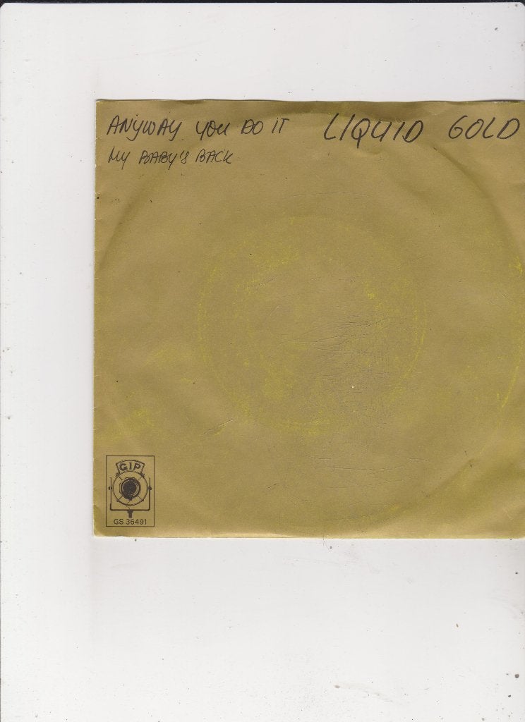 Single Liquid Gold - Anyway you do it, Ophalen of Verzenden, Gebruikt