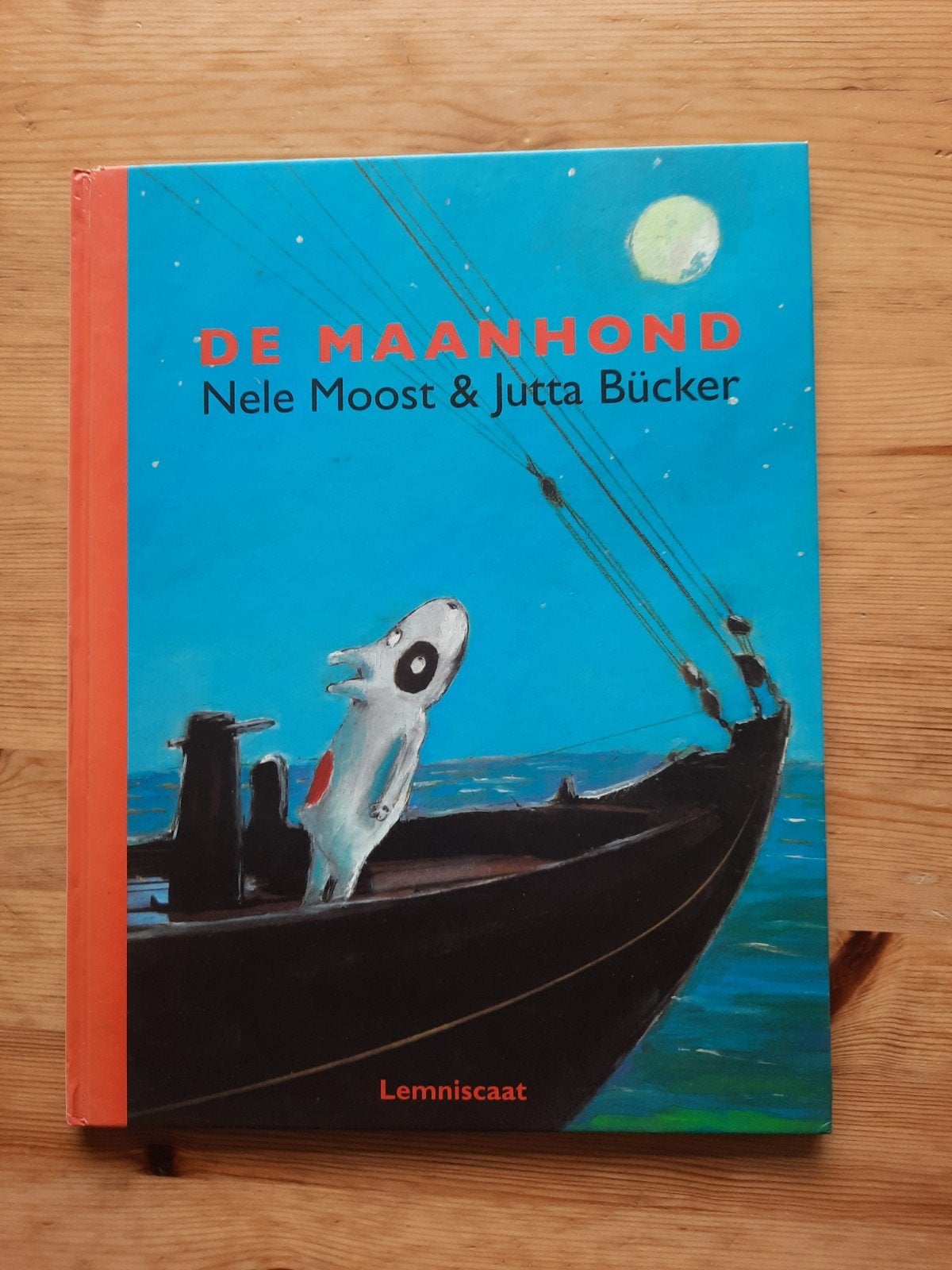De Maanhond - Nele Moost & Jutta Bücker, Ophalen of Verzenden, Gelezen, Nele Moost & Jutta Bücker