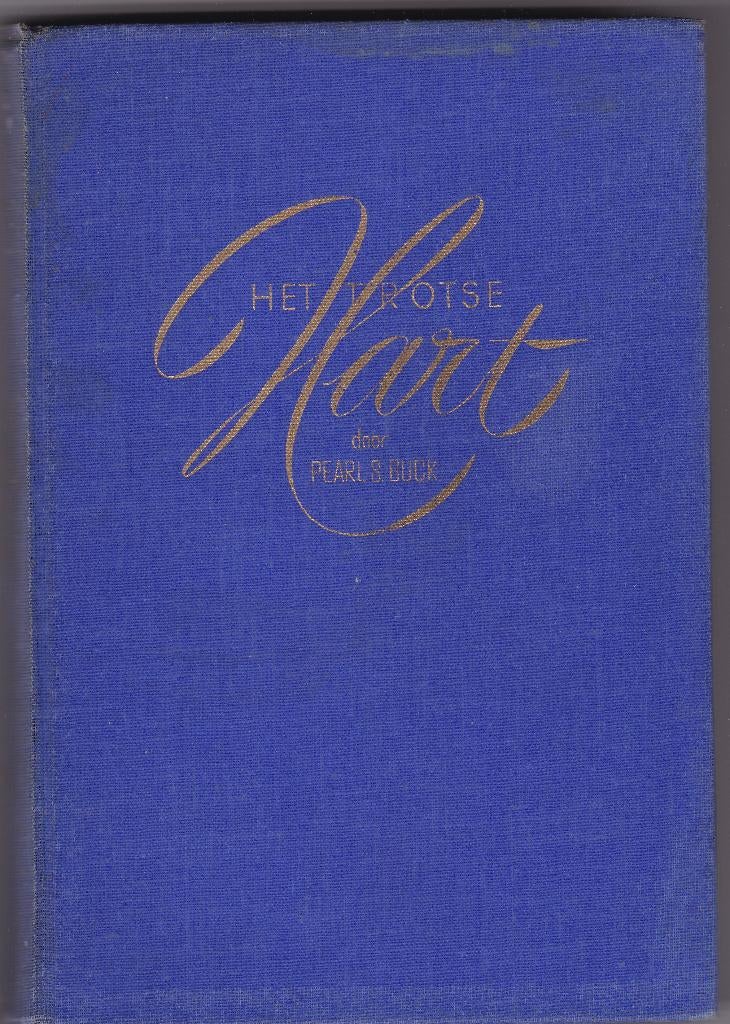 Buck, Pearl S. - Het trotse hart (orig. The Proud Heart), Ophalen of Verzenden, Gelezen, Buck, Pearl S.