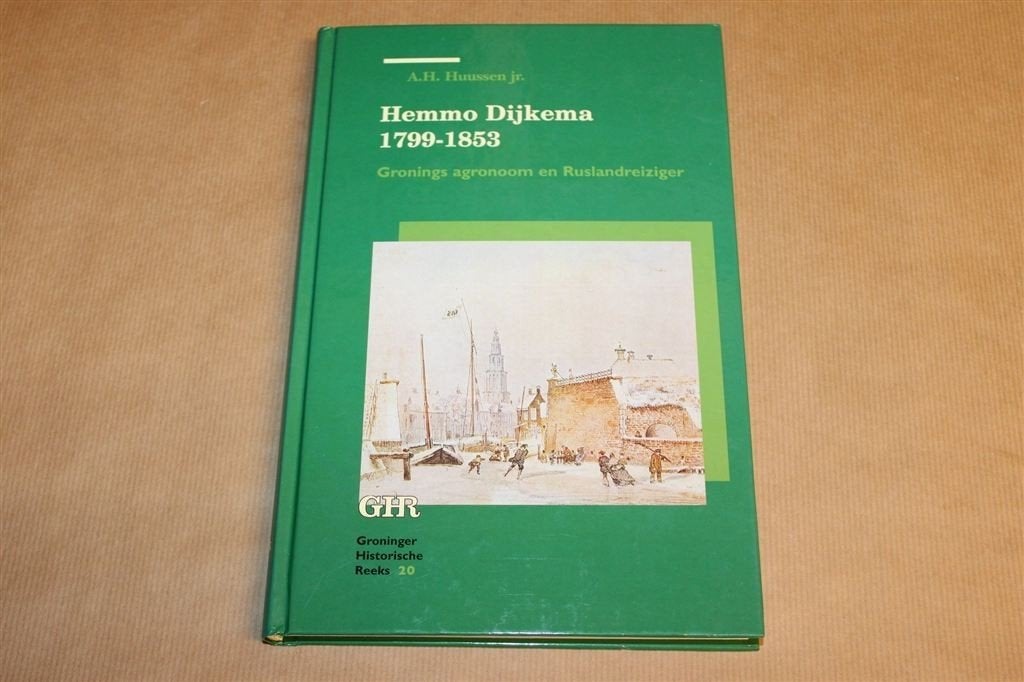 Hemmo Dijkema 1799-1853 — Gronings Agronoom en Reiziger, Boeken, Ophalen of Verzenden, Gelezen