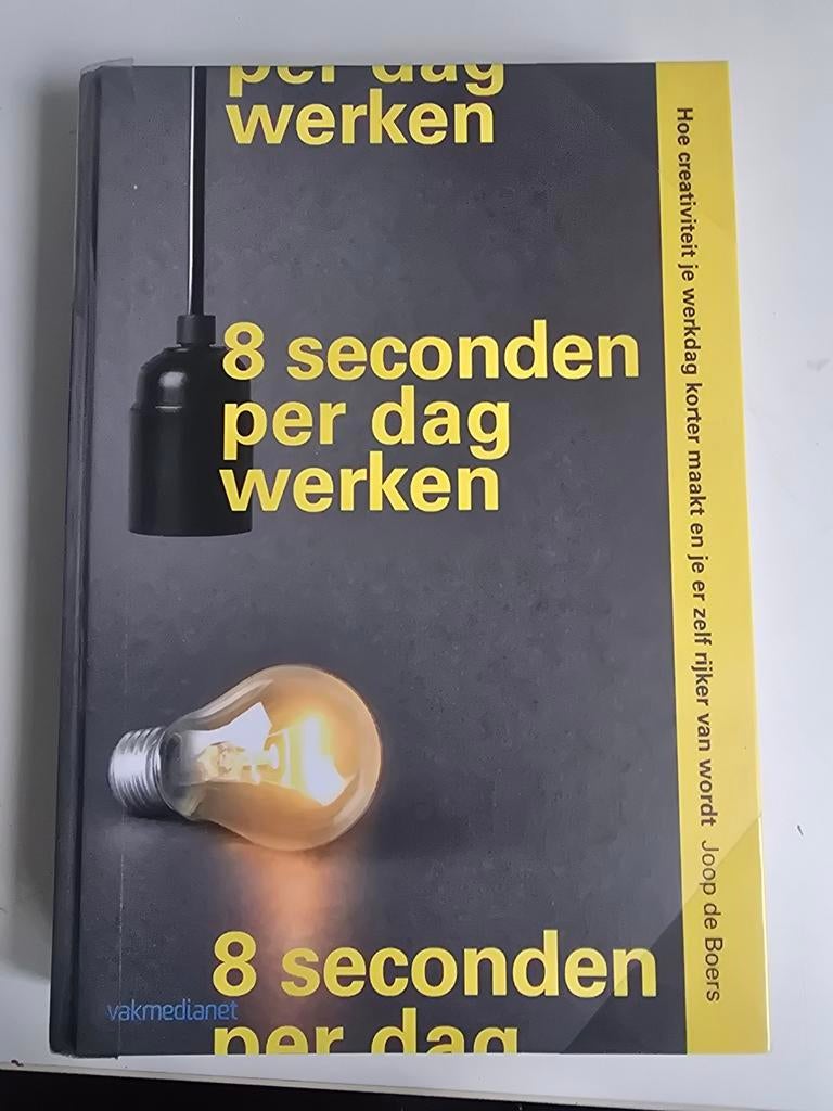 Joop de Boers - 8 seconden per dag werken, Joop de Boers, Sociale wetenschap, Ophalen of Verzenden, Zo goed als nieuw