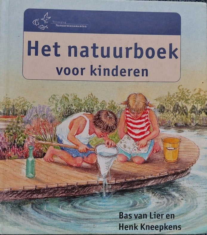 Het natuurboek voor kinderen van Natuurmonumenten, Boeken, Ophalen of Verzenden, Zo goed als nieuw, Non-fictie