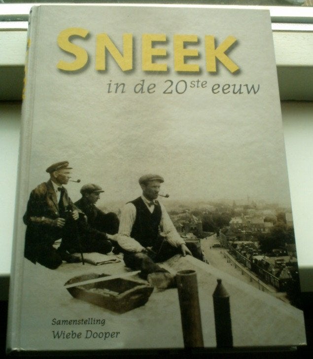 Sneek in de 20ste eeuw(Wiebe Dooper, ISBN 9080857335)., Boeken, Ophalen of Verzenden, Zo goed als nieuw