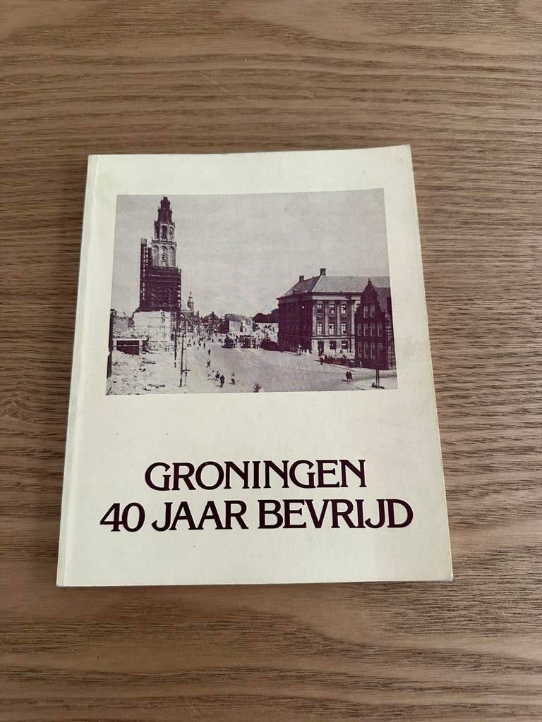 Groningen 40 jaar bevrijd. K.Van der Hoef., Ophalen of Verzenden, Gelezen