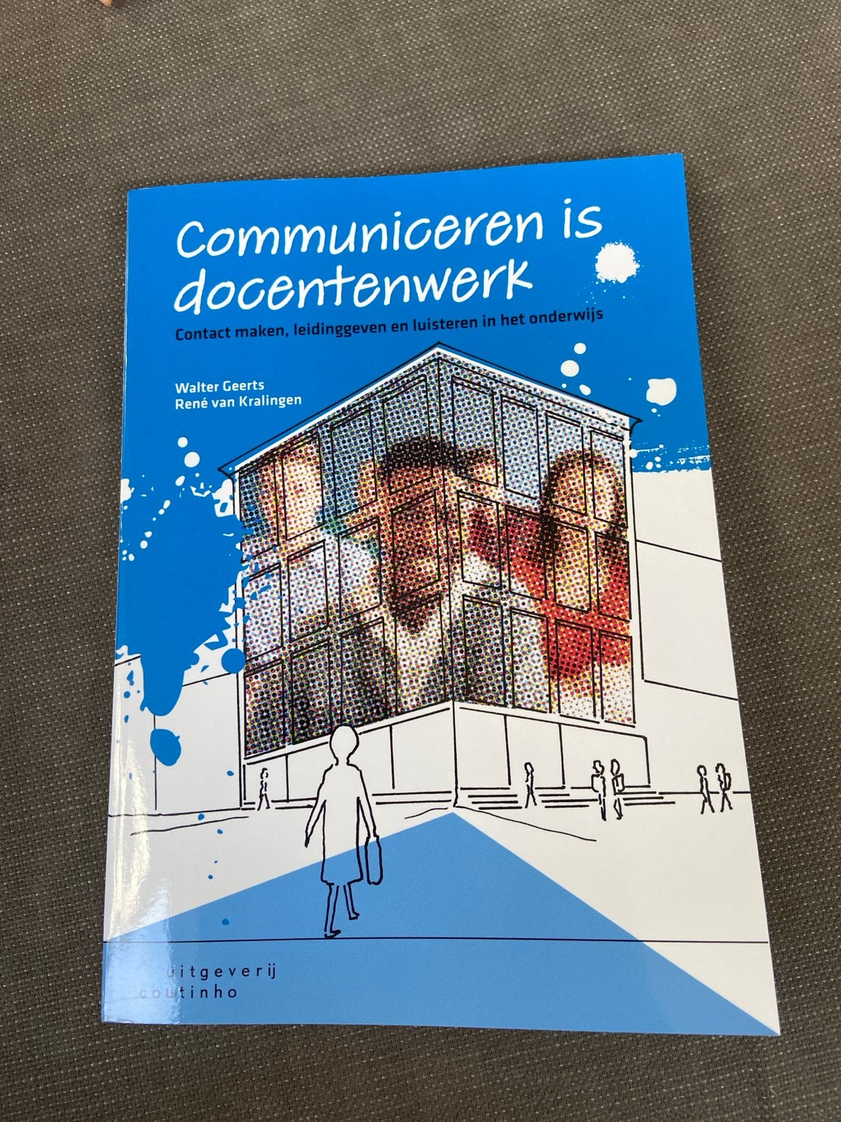 Communiceren is docentenwerk - Walter Geerts, Boeken, Ophalen of Verzenden, Zo goed als nieuw, Niet van toepassing