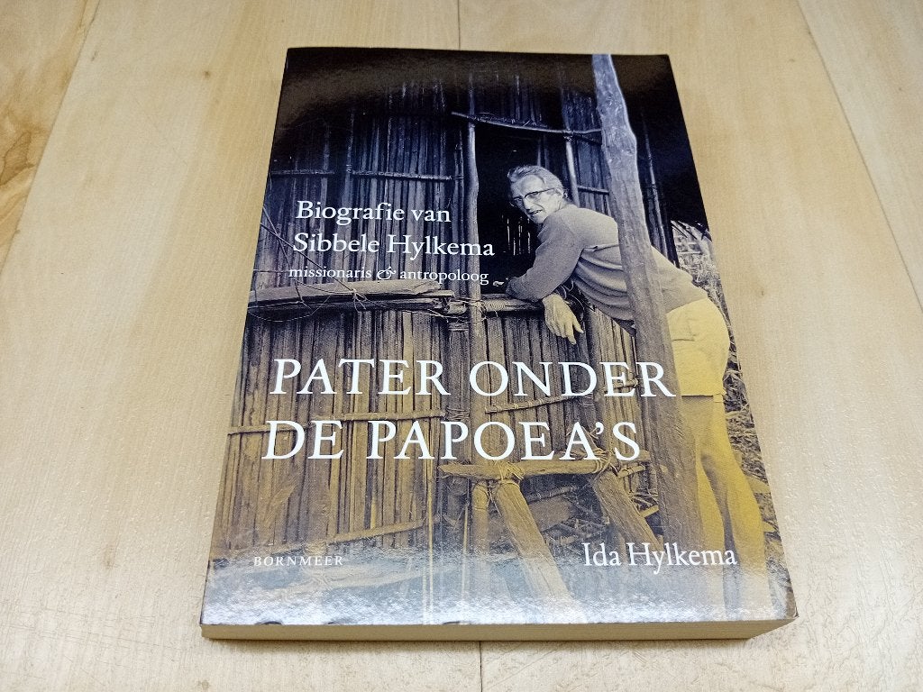 Pater onder de Papoea's - Biografie Sibbele Hylkema., Gelezen, Ida Hylkema, Ophalen of Verzenden, Religie