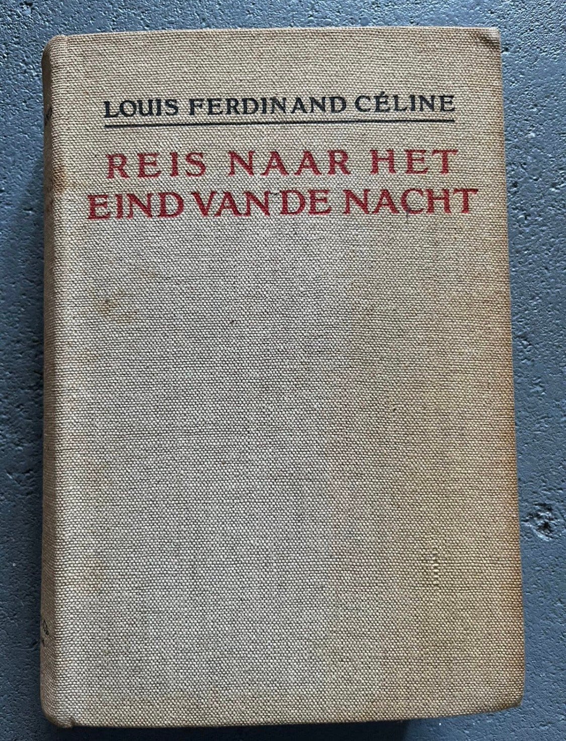 Lous Ferdinand Céline Reis naar het eind v/d Nacht oud boek, Antiek en Kunst, Ophalen of Verzenden