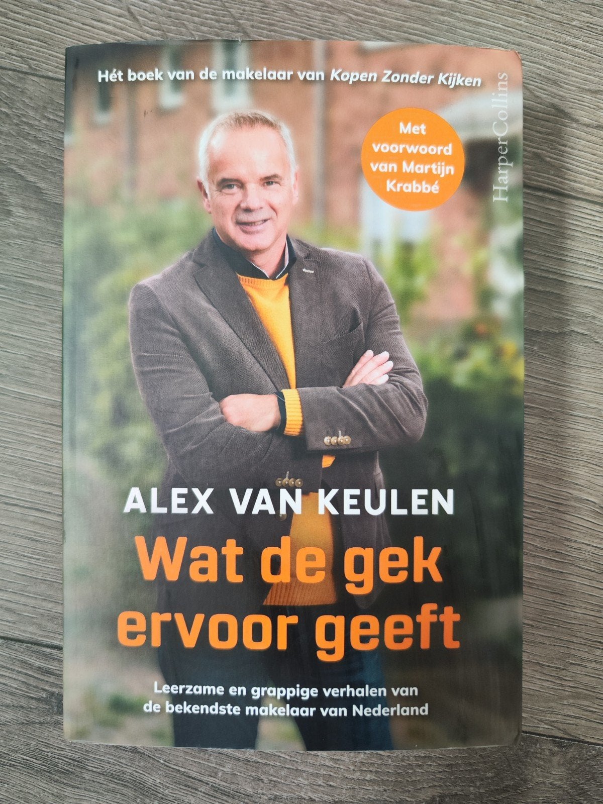 Alex van Keulen - Wat de gek ervoor geeft, Ophalen of Verzenden, Zo goed als nieuw, Alex van Keulen