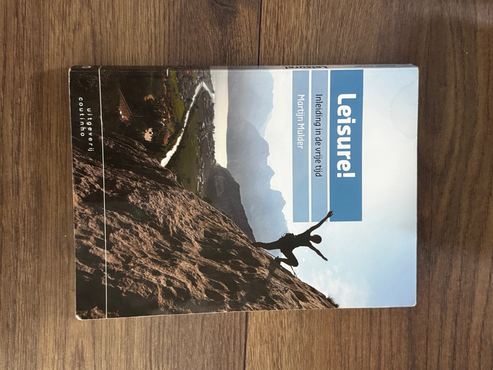 Leisure! Inleiding in de vrije tijd & Handboek Organisatie, Ophalen of Verzenden, Gamma, Zo goed als nieuw, HBO