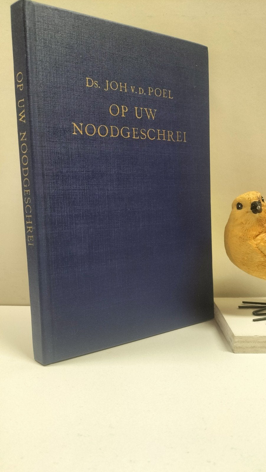 Poel, Ds. Joh van der; Op uw noodgeschrei, Ophalen of Verzenden, Gelezen, Christendom | Protestants