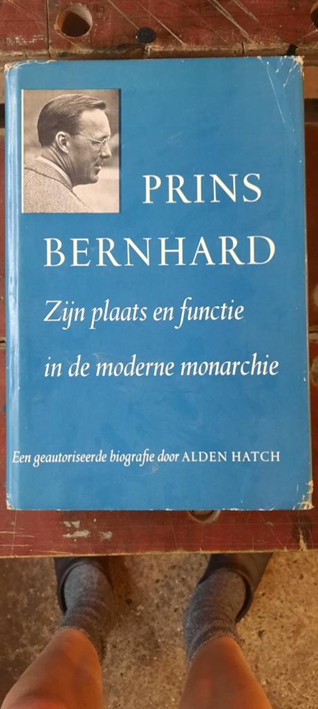 Prins Bernhard - zijn plaats en functie in de monarchie, Ophalen of Verzenden