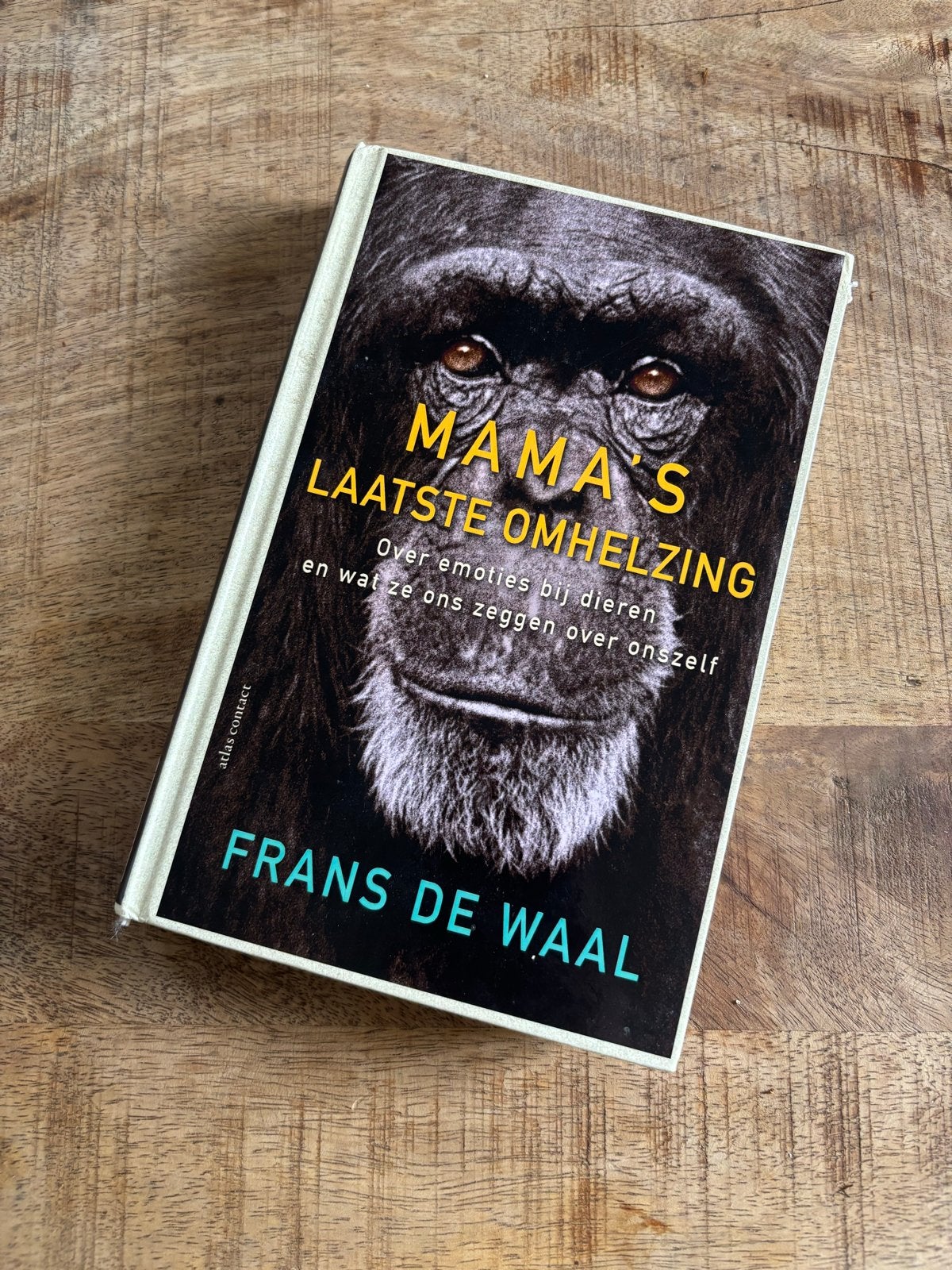 Mama's Laatste Omhelzing - Frans de Waal, Boeken, Ophalen of Verzenden, Zo goed als nieuw, Nederland
