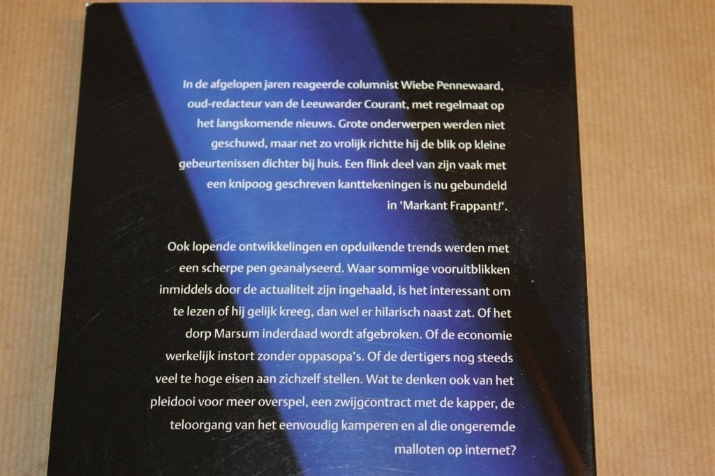Markant Frappant! — Columns Leeuwarder Courant, Friesland, Ophalen of Verzenden, Gelezen