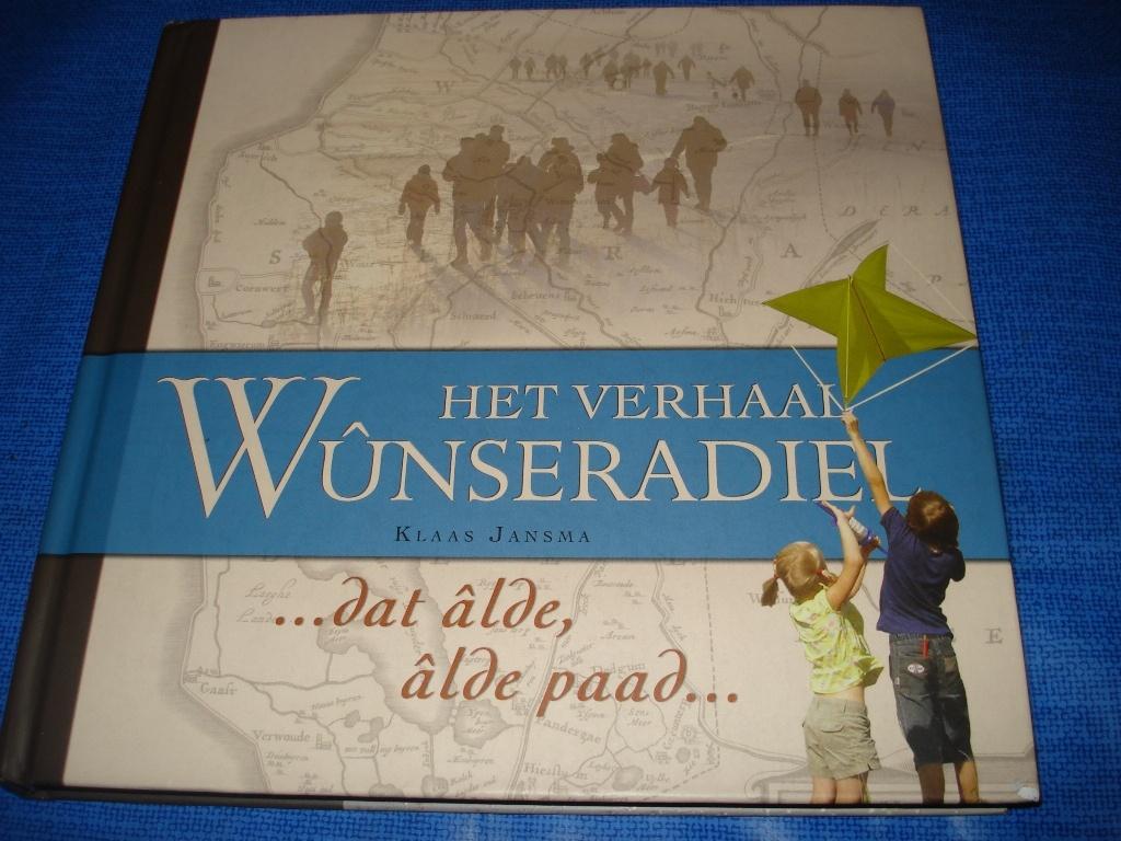 Het verhaal Wunseradiel, Klaas Jansma, Ophalen of Verzenden, Zo goed als nieuw