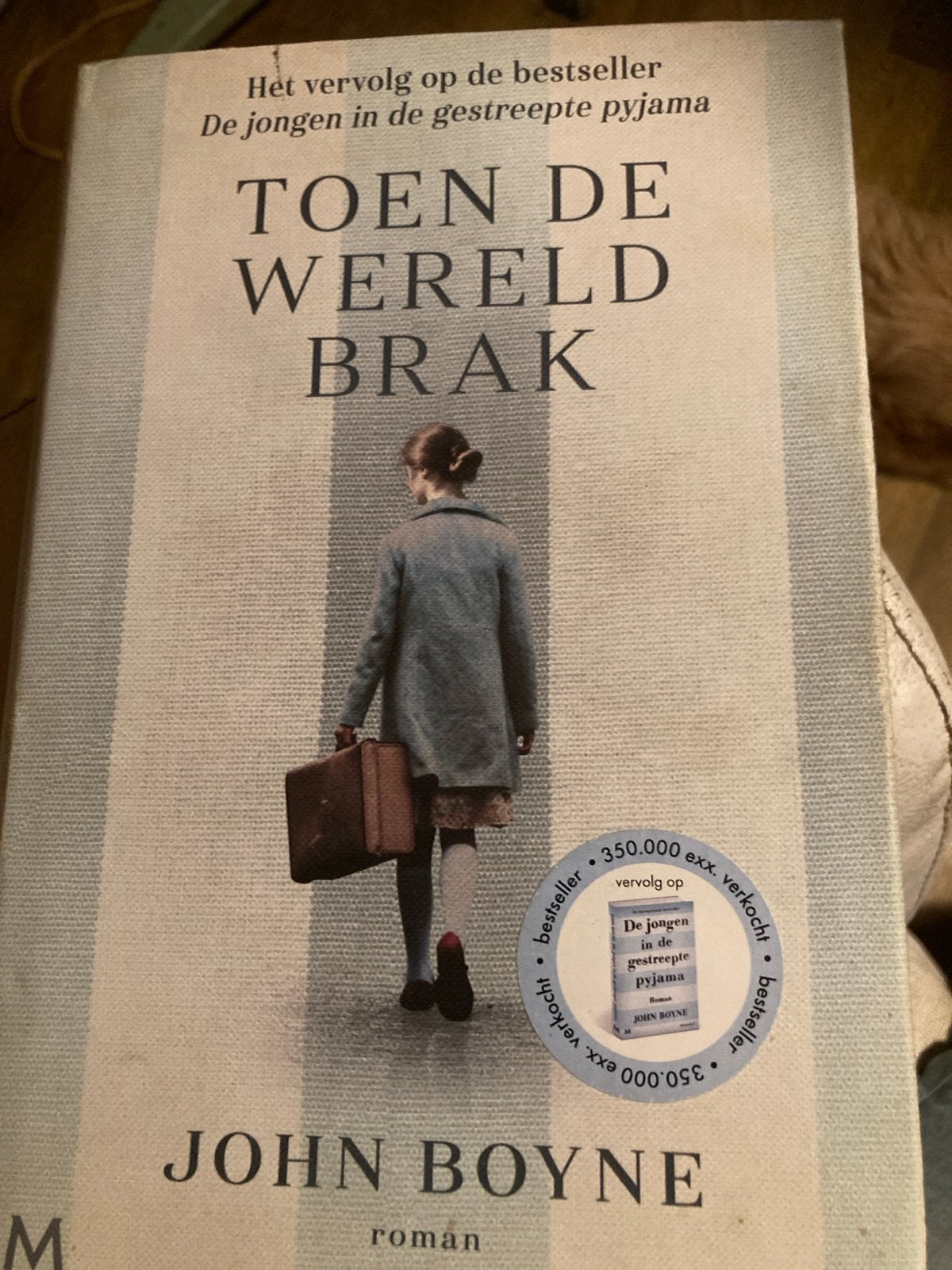 Toen de wereld brak - John Boyne (vervolg op De jongen in de, Ophalen of Verzenden, Zo goed als nieuw, Nederland