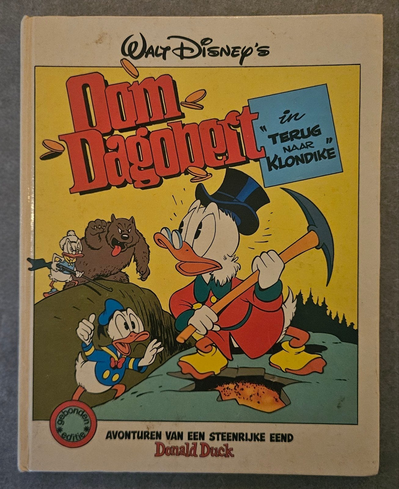 Oom Dagobert: In Terug Naar Klondike - Hardcover 1981, Ophalen of Verzenden, Gelezen, Walt Disney