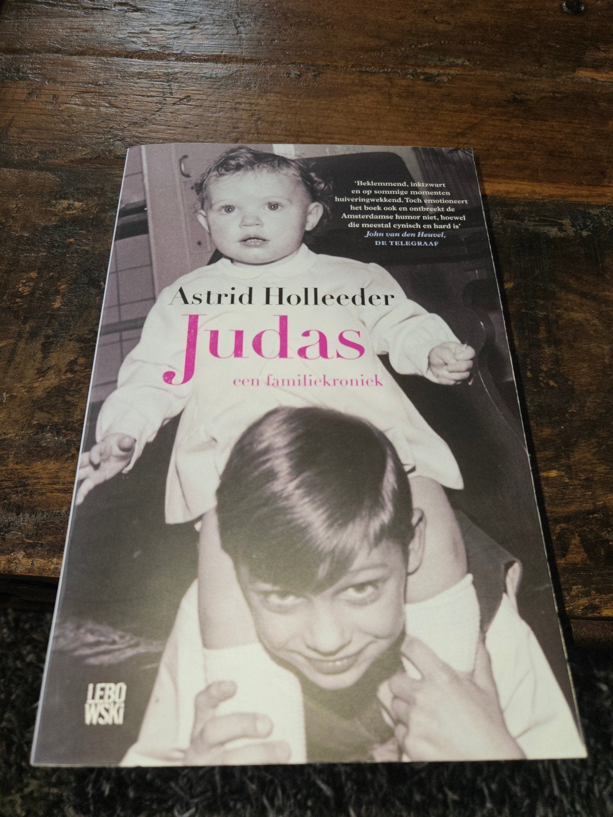 Astrid Holleeder - Judas: Een Familiekroniek, Ophalen of Verzenden, Zo goed als nieuw, Astrid Holleeder, Overige