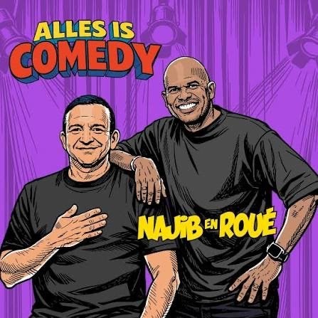 2x tickets Najib & Roué - Alles is Comedy - 6 okt Hoofddorp, Twee personen, Oktober