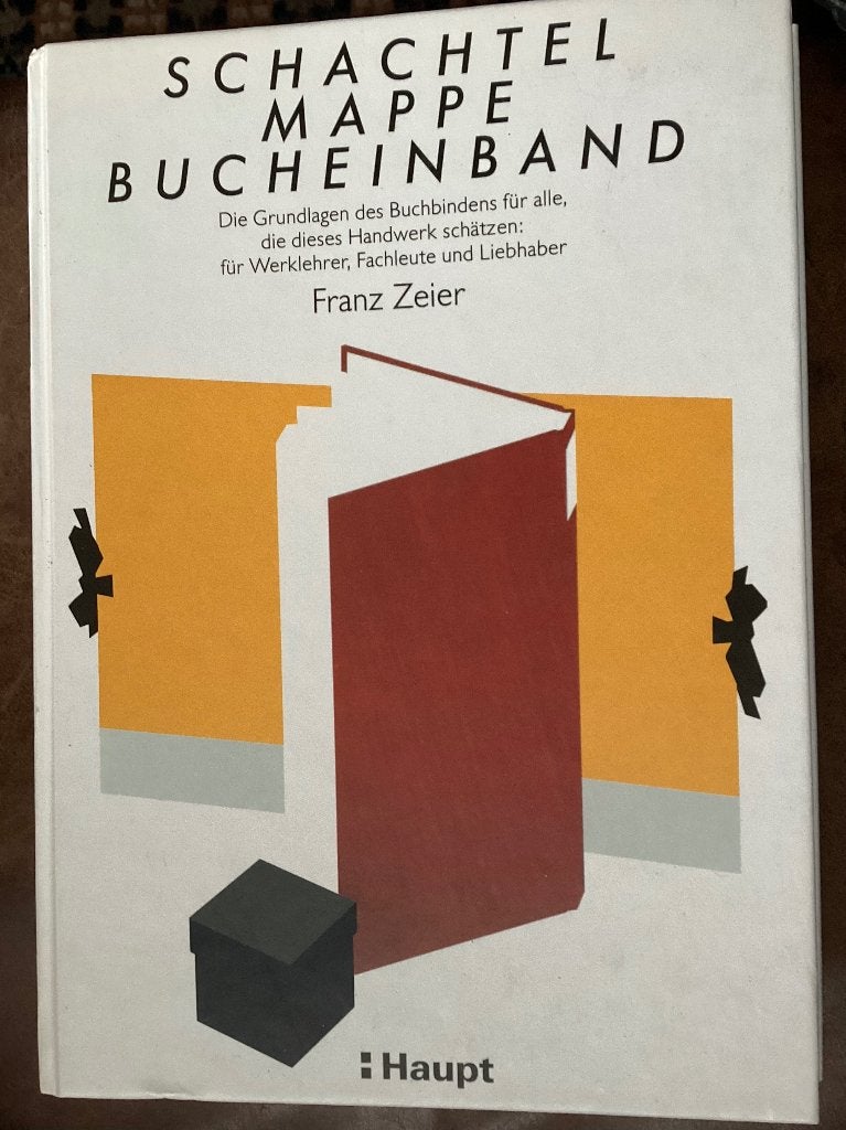 Boekbinden: Schachtel, Mappe, Bucheinband - Franz Zeier, Gelezen, Ophalen of Verzenden, Franz Zeier, Overige onderwerpen