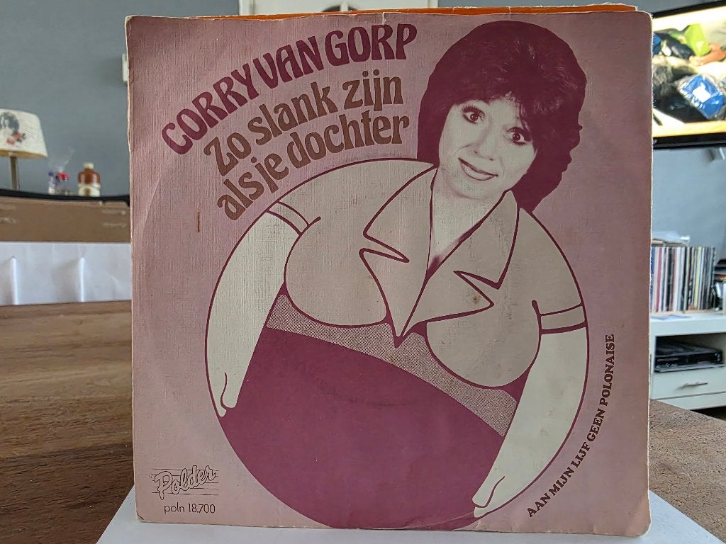 7" Single Corry van Gorp - Zo Slank Zijn Als Je Dochter / Aa, Cd's en Dvd's, Gebruikt, Verzenden, 7 inch, Overige typen