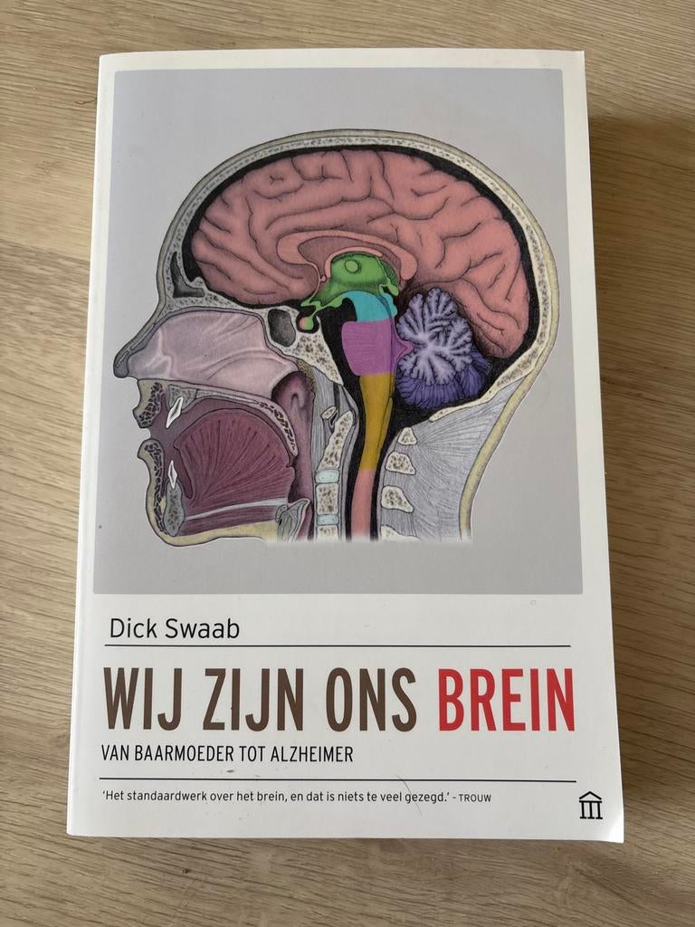 Wij Zijn Ons Brein - Dick Swaab, Ophalen of Verzenden, Zo goed als nieuw, Functieleer of Neuropsychologie