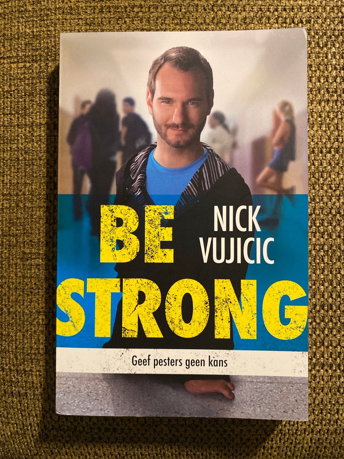 Nick Vujicic - Be strong, Ophalen of Verzenden, Zo goed als nieuw, Nick Vujicic
