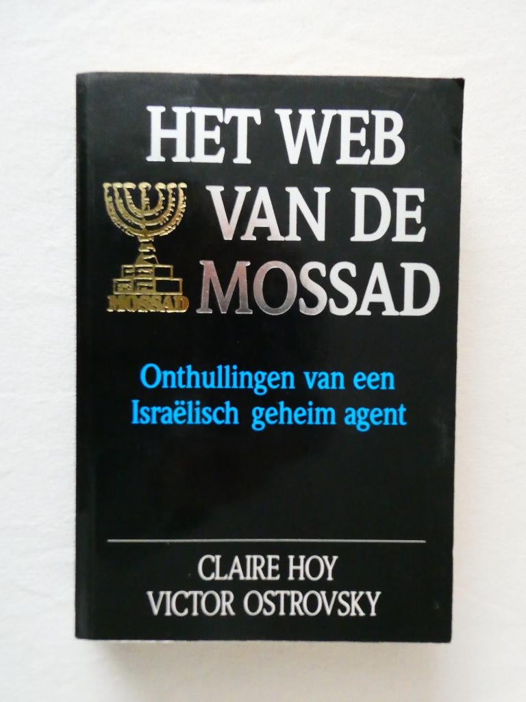 Het web van de Mossad, Boeken, Ophalen of Verzenden, Zo goed als nieuw, Hoy en Ostrovsky