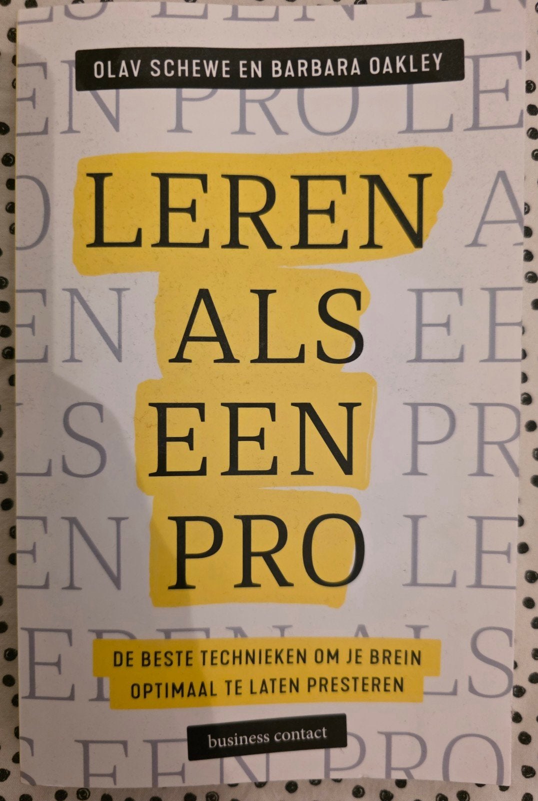 Leren als een pro, Ophalen of Verzenden, Zo goed als nieuw, Olav Schewe; Barbara A. Oakley