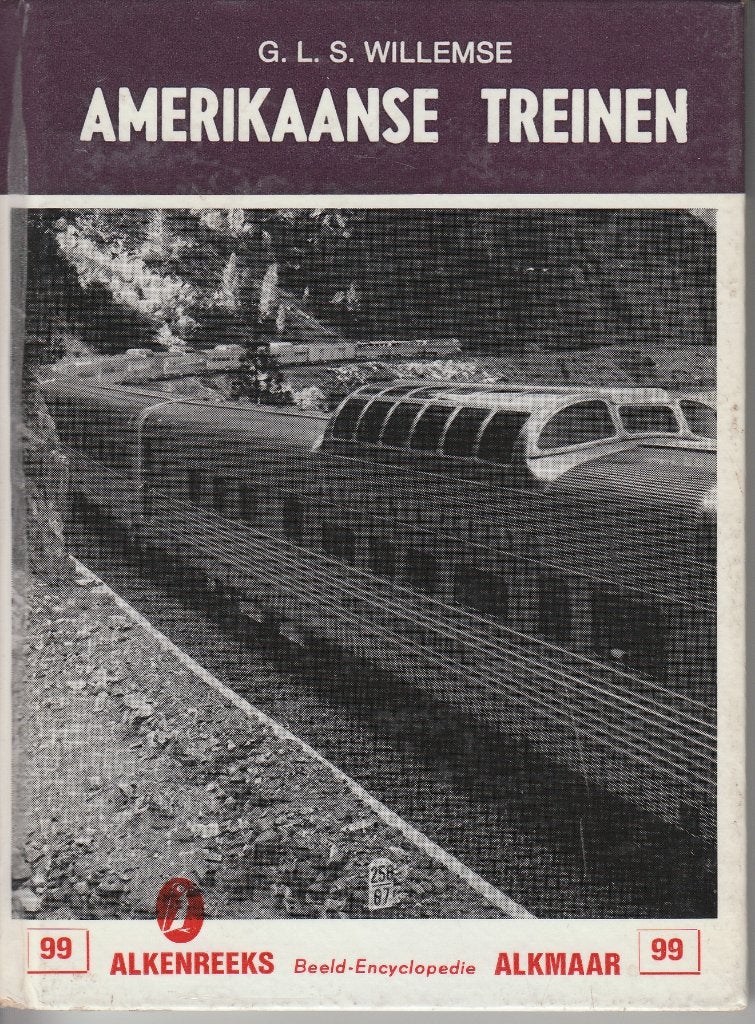 Amerikaanse treinen Alkenreeks Beeld-Encyclopedie nummer 99, Verzenden, Gelezen, Trein
