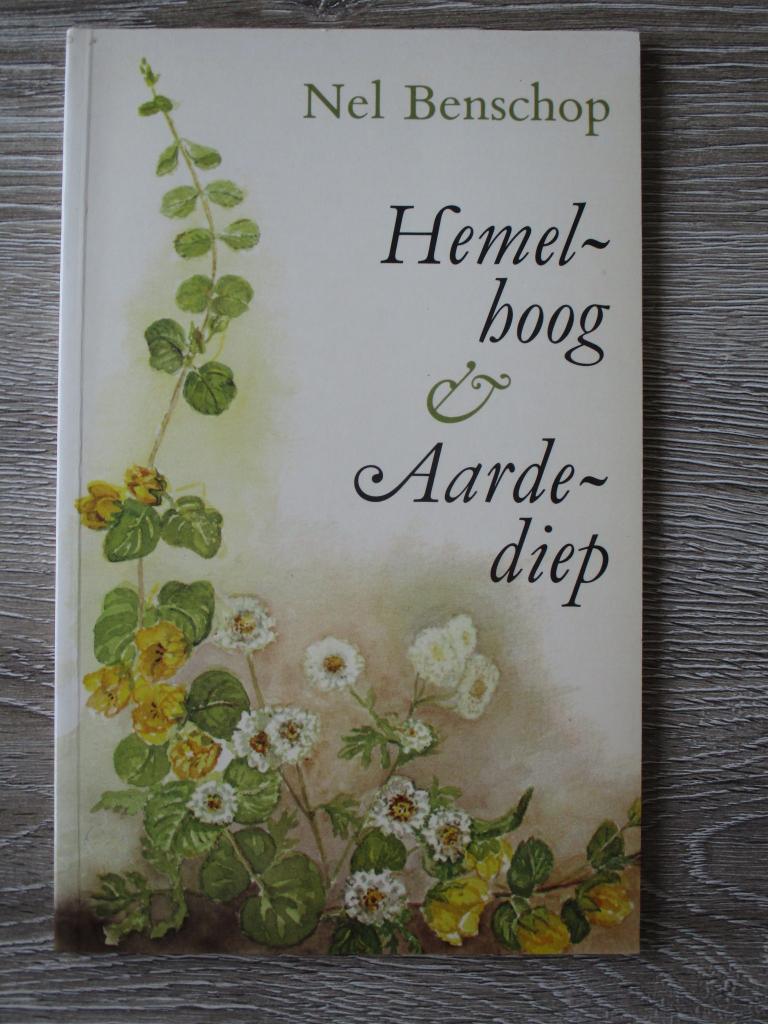 Hemelhoog Aardediep - Nel Benschop, Ophalen of Verzenden, Gelezen