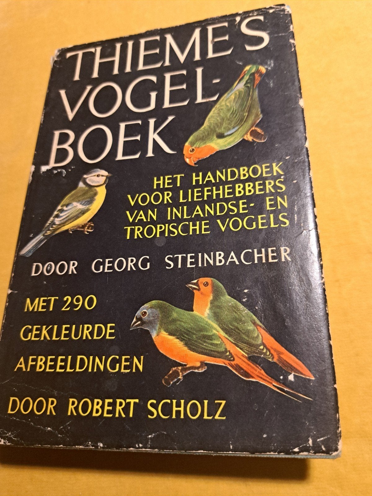 Thieme's Vogelboek - Handboek voor Vogelliefhebbers, Ophalen of Verzenden, Gelezen, Vogels, Georg Steinbacher
