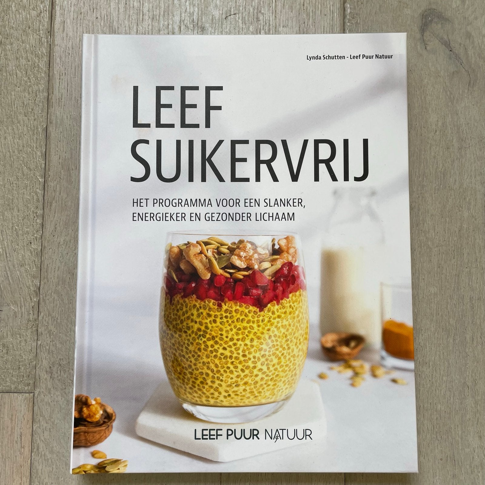 Leef Suikervrij: Slanker, Energieker en Gezonder Lichaam, Ophalen of Verzenden, Nieuw, Dieet en Voeding