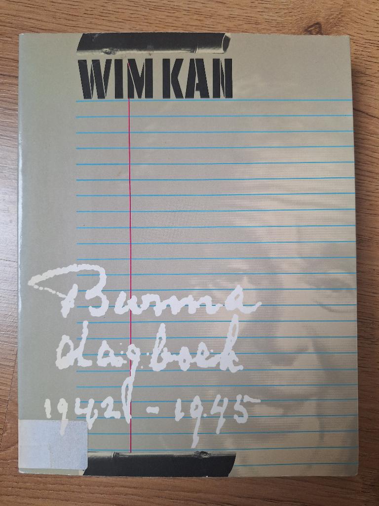 Burma dagboek 1942-1945; Wim Kan, Verzamelen, Ophalen of Verzenden, Overige soorten, Azië, Boek of Tijdschrift