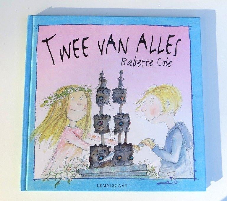 Prent Lemniscaat 2712: Babette Cole - Twee van alles 6-14jr., Non-fictie, Babette Cole, Ophalen of Verzenden, Zo goed als nieuw