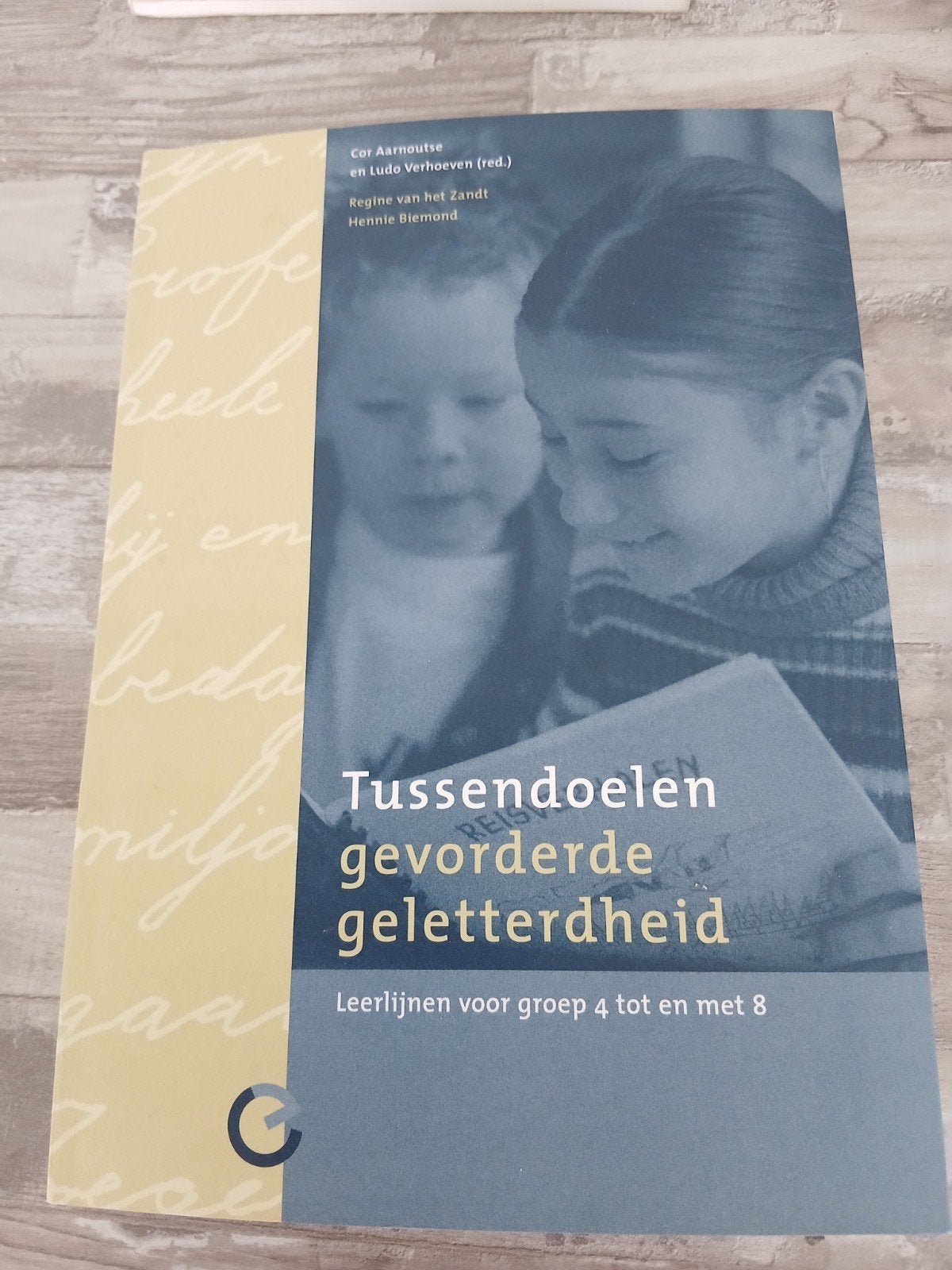 Tussendoelen gevorderde geletterdheid - Leerlijnen groep 4-8, Gelezen, Cor Aarnoutse, Ophalen of Verzenden, Nederlands