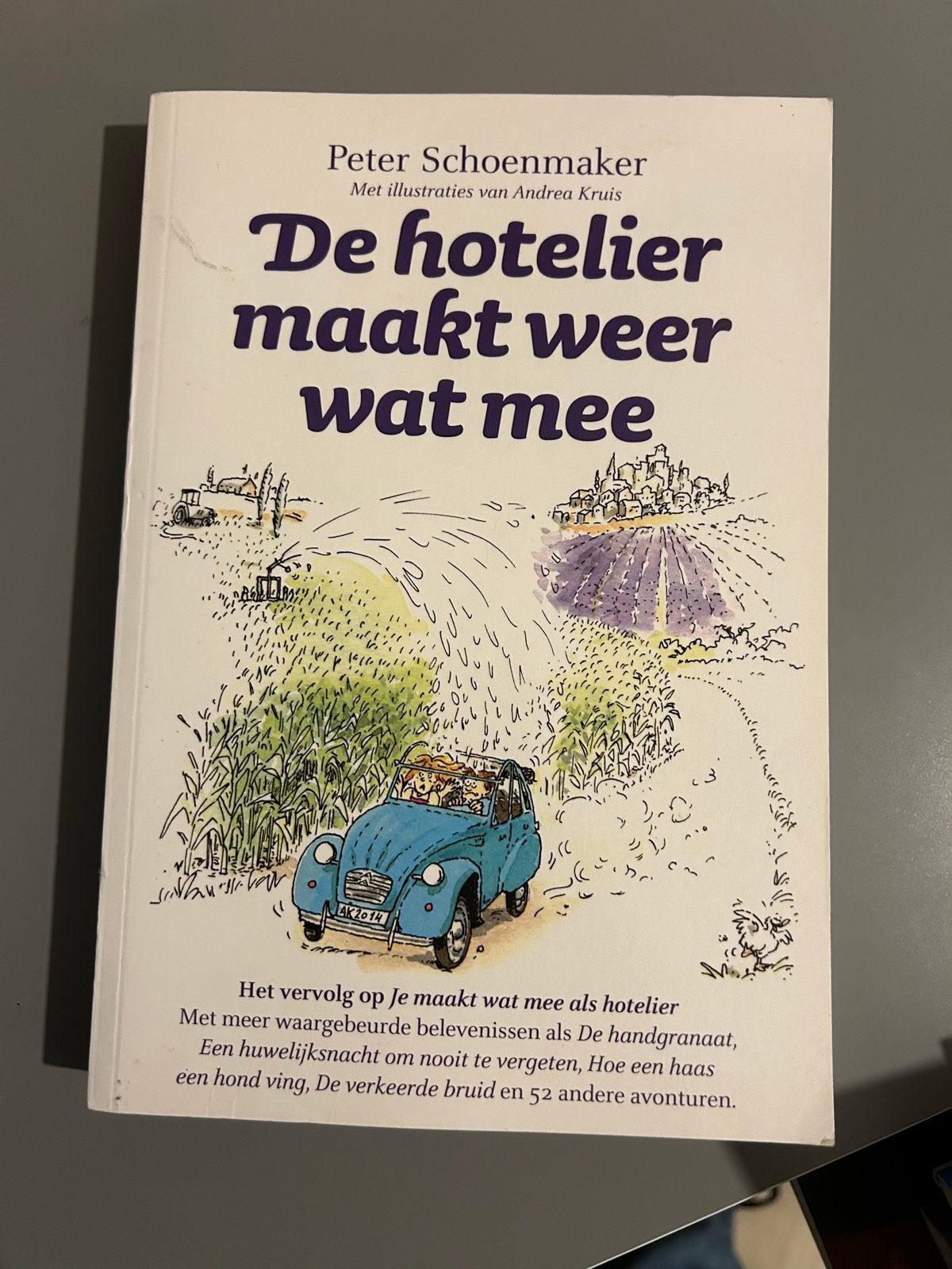 De hotelier maakt weer wat mee - Peter Schoenmaker, Boeken, Ophalen of Verzenden, Zo goed als nieuw, Nederland