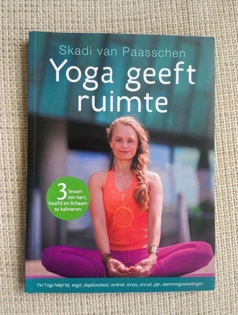 Yoga geeft ruimte - Skadi van Paasschen, Ophalen of Verzenden
