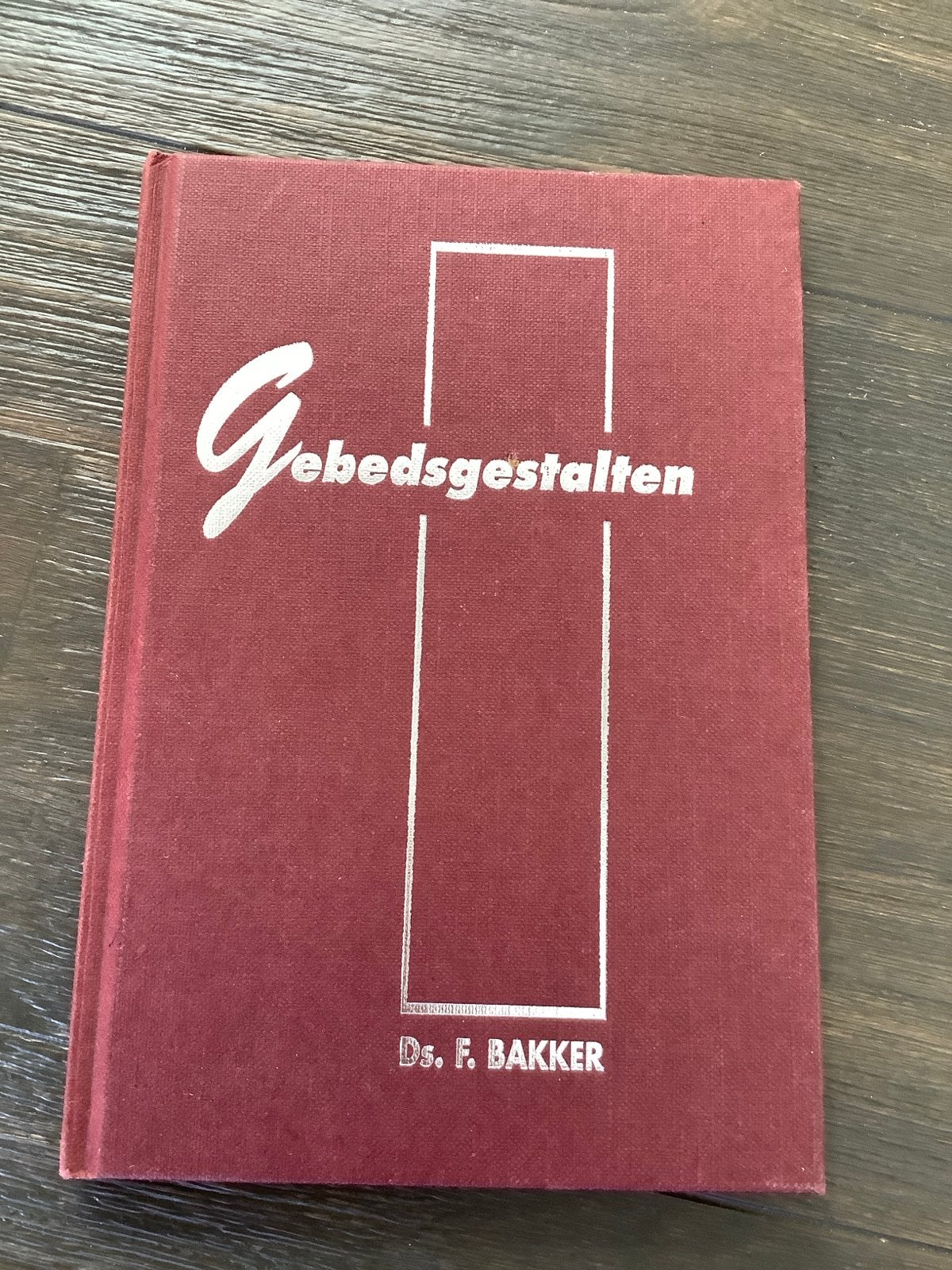 Gebedsgestalten - Ds. F. Bakker (Religieus Boek), Boeken, Ophalen of Verzenden, Gelezen, Christendom | Protestants