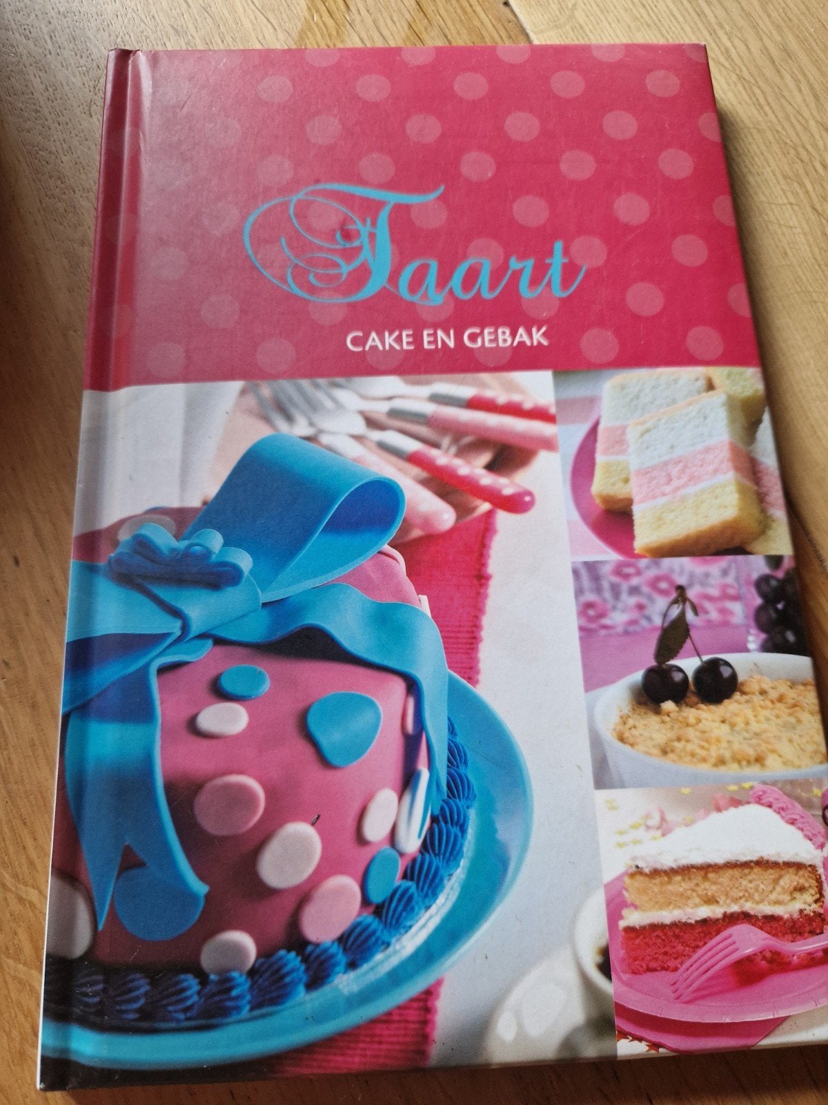Taart, Cake en Gebak Boek - Heerlijke Recepten, Ophalen of Verzenden, Taart, Gebak en Desserts
