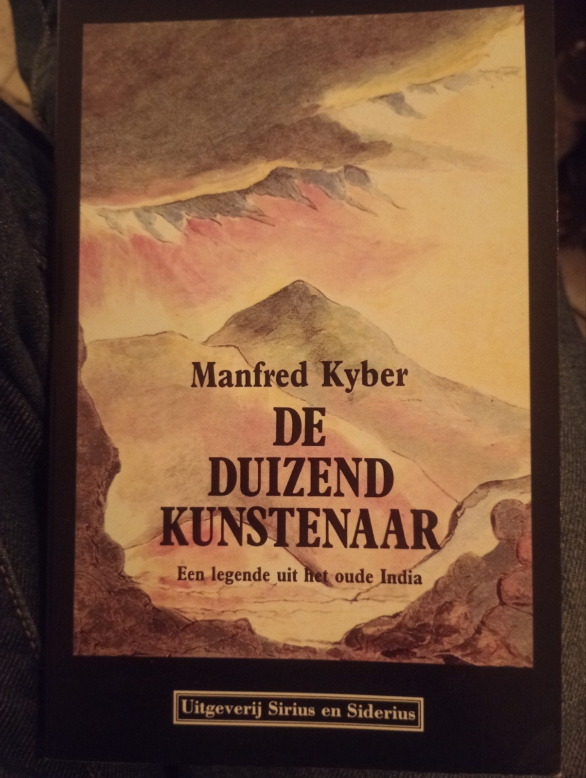 De Duizend Kunstenaar - Manfred Kyber (legende India), Boeken, Ophalen of Verzenden, Gelezen, Manfred Kyber, Wereld overig