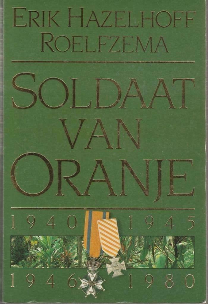 Soldaat van Oranje - Erik Hazelhoff Roelfzema, Ophalen of Verzenden, Tweede Wereldoorlog, Zo goed als nieuw, Erik Hazelhoff Roelfzema