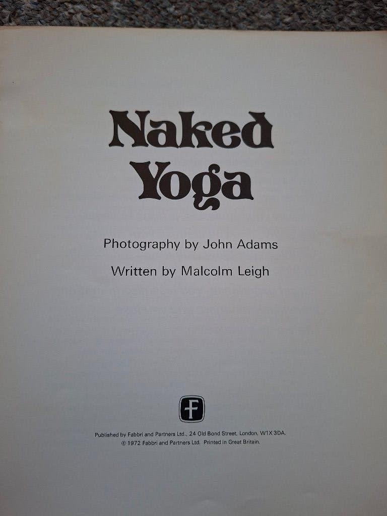 Naked Yoga • Fotografie: John Adams • Tekst: Malcolm Leigh, Gelezen, Meditatie of Yoga, Verzenden, Instructieboek